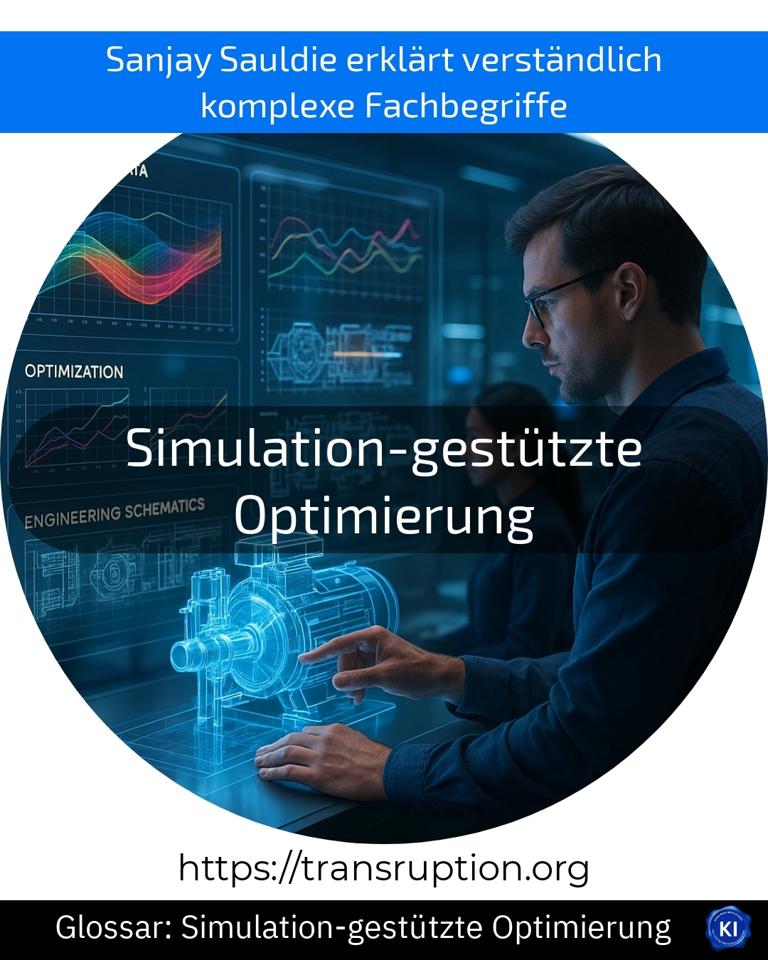 Simulation-gestützte Optimierung (Glossar) 4.7 (516)
