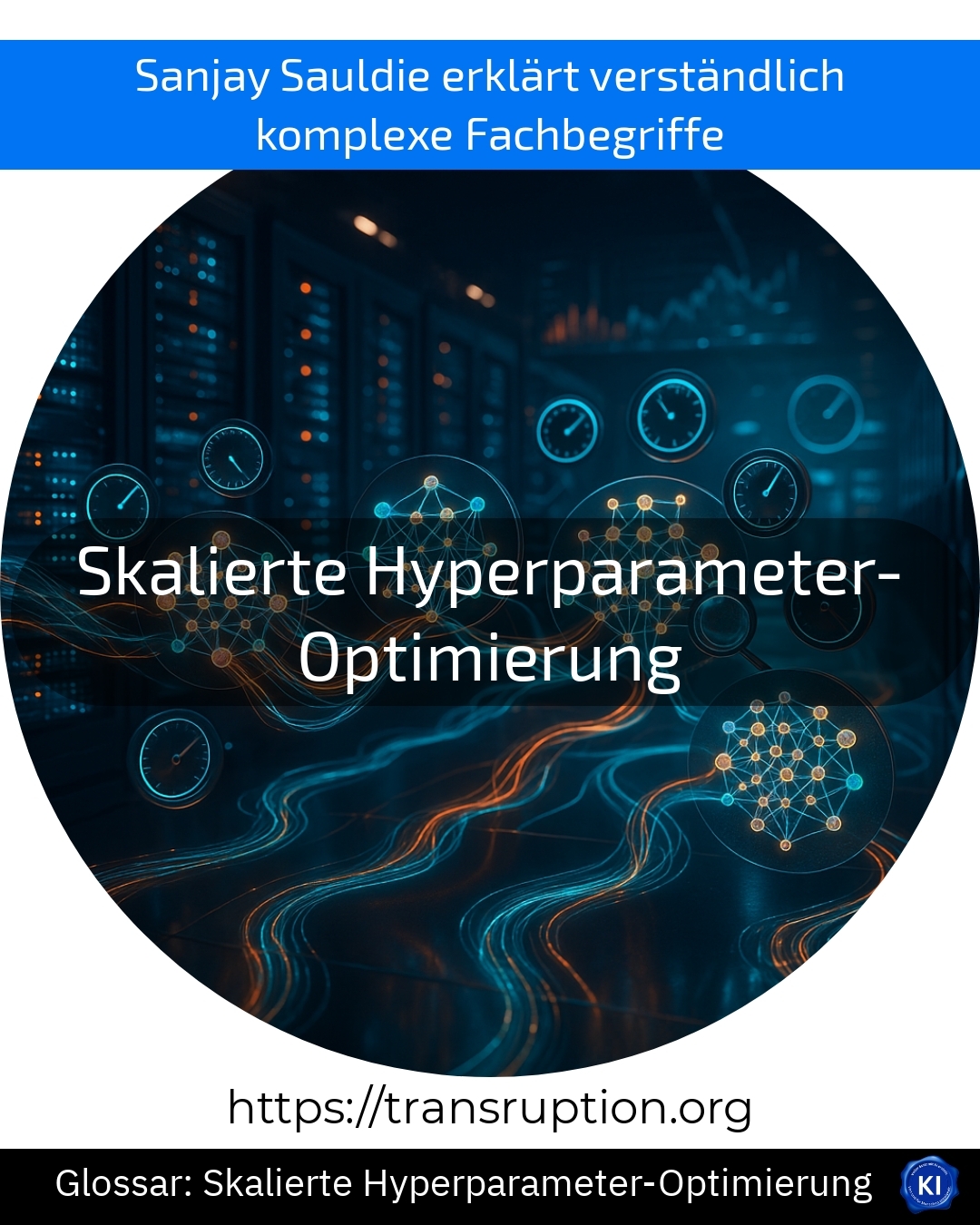 Skalierte Hyperparameter-Optimierung (Glossar) 4.7 (1756)