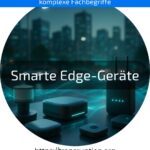 Smart edge devices increase efficiency and safety in industry and IoT. Discover now how your company can benefit!