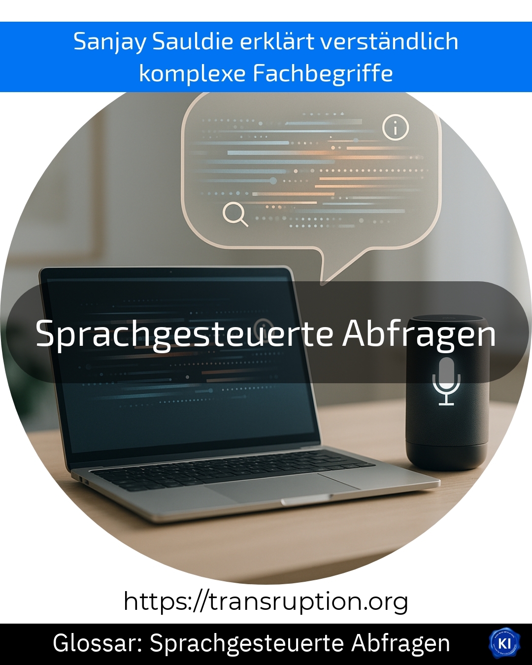 Sprachgesteuerte Abfragen (Glossar) 4.3 (657)