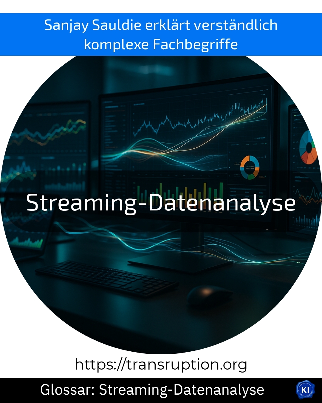 Streaming-Datenanalyse (Glossar) 4.9 (1584)