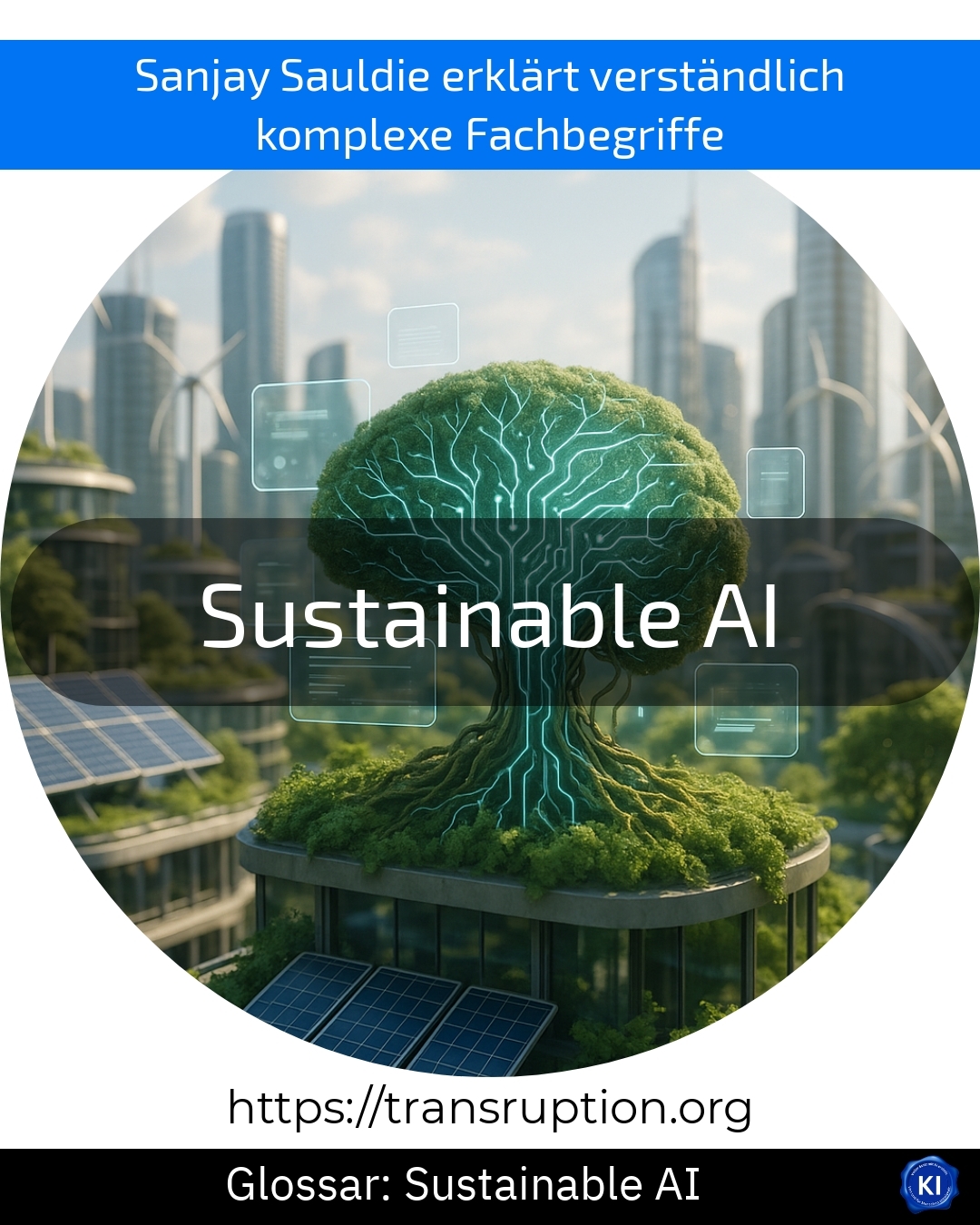 Sustainable AI (Glossar) 4.3 (554)
