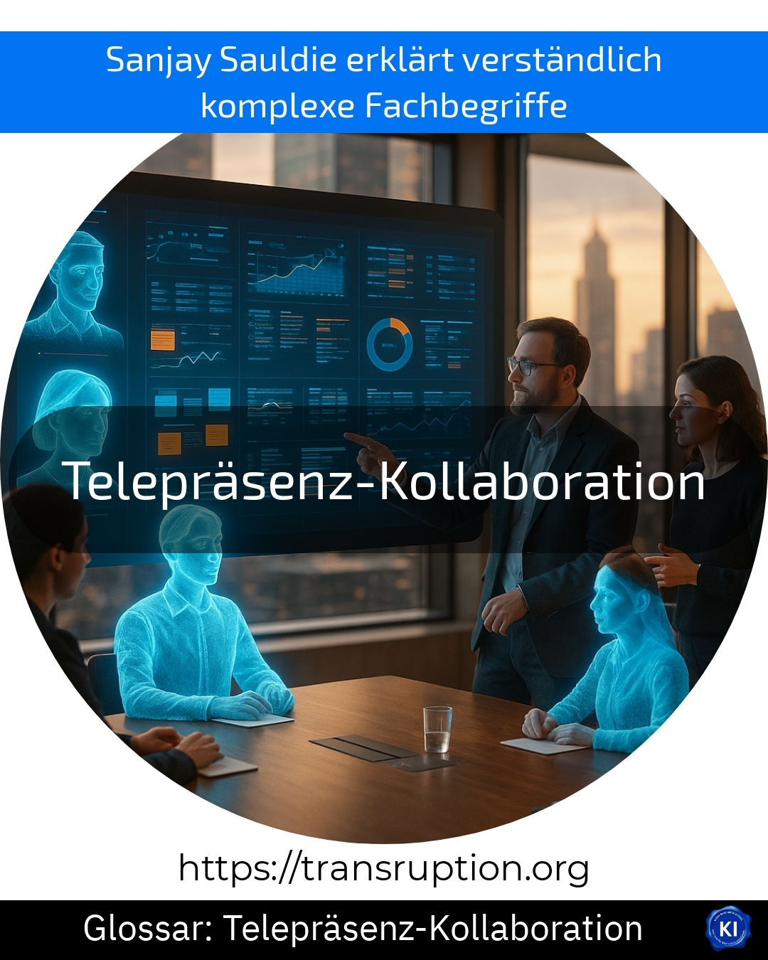 Telepräsenz-Kollaboration (Glossar) 4.8 (1806)