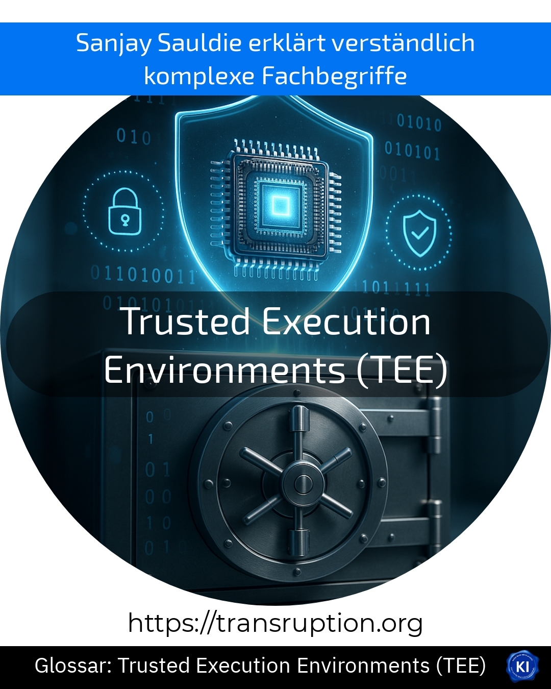Trusted Execution Environments (TEE) (Glossar) 4.9 (487)