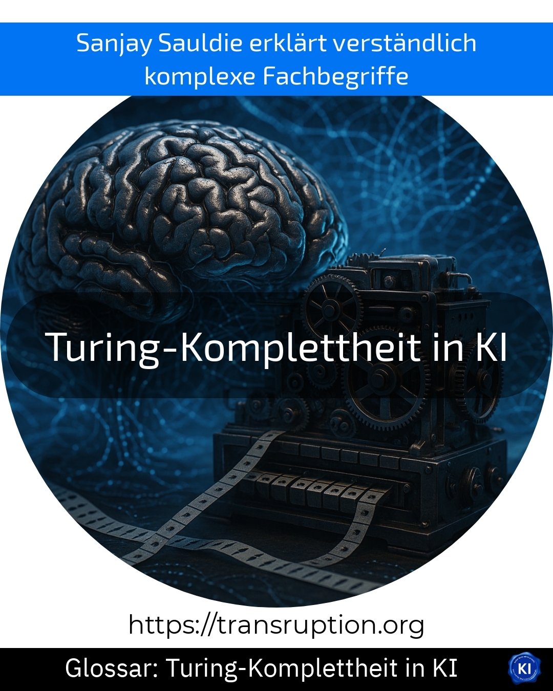 Turing-Komplettheit in KI (Glossar) 4.5 (958)