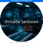 Entdecken Sie, wie virtuelle Sensoren Prozesse optimieren und Kosten sparen! Jetzt mehr über virtuelle Sensoren erfahren.