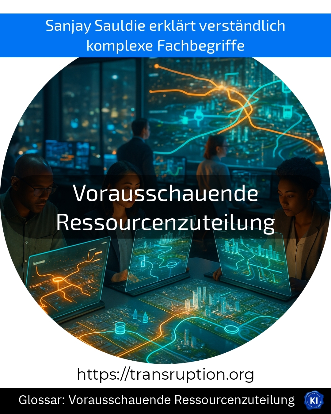 Vorausschauende Ressourcenzuteilung (Glossar) 4.8 (455)