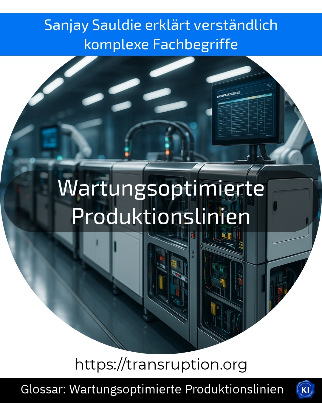 Wartungsoptimierte Produktionslinien (Glossar) 4.2 (1517)