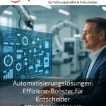 Automation solutions: Efficiency booster for decision-makers