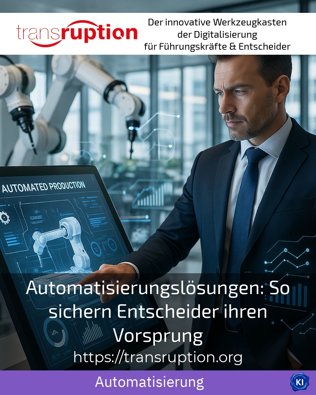 Automatisierungslösungen: So sichern Entscheider ihren Vorsprung 4.1 (1606)