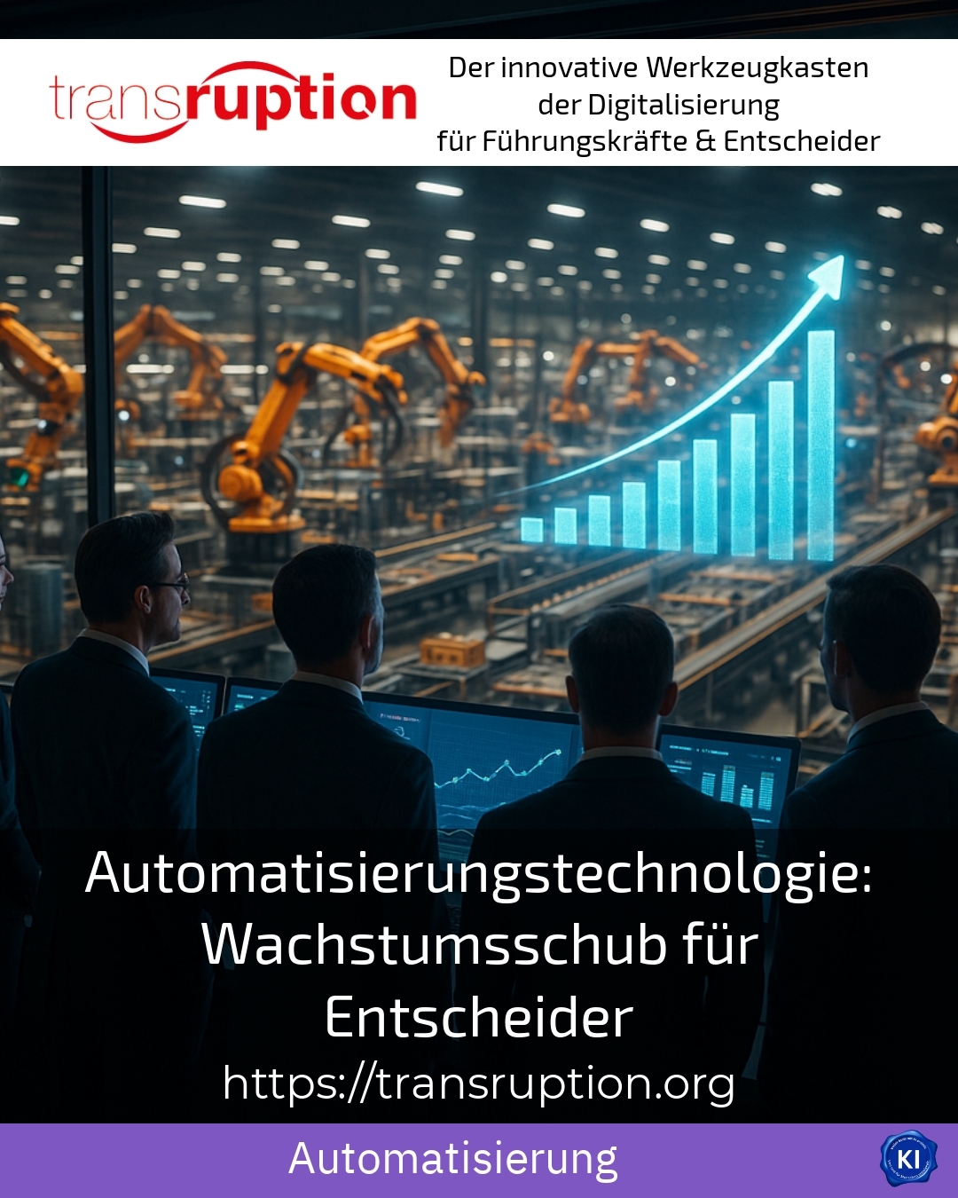 Automatisierungstechnologie: Wachstumsschub für Entscheider 4.5 (1494)