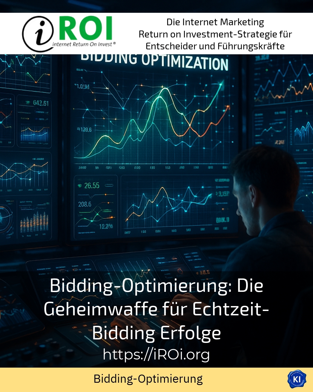 Bidding-Optimierung: Die Geheimwaffe für Echtzeit-Bidding Erfolge 4.7 (675)