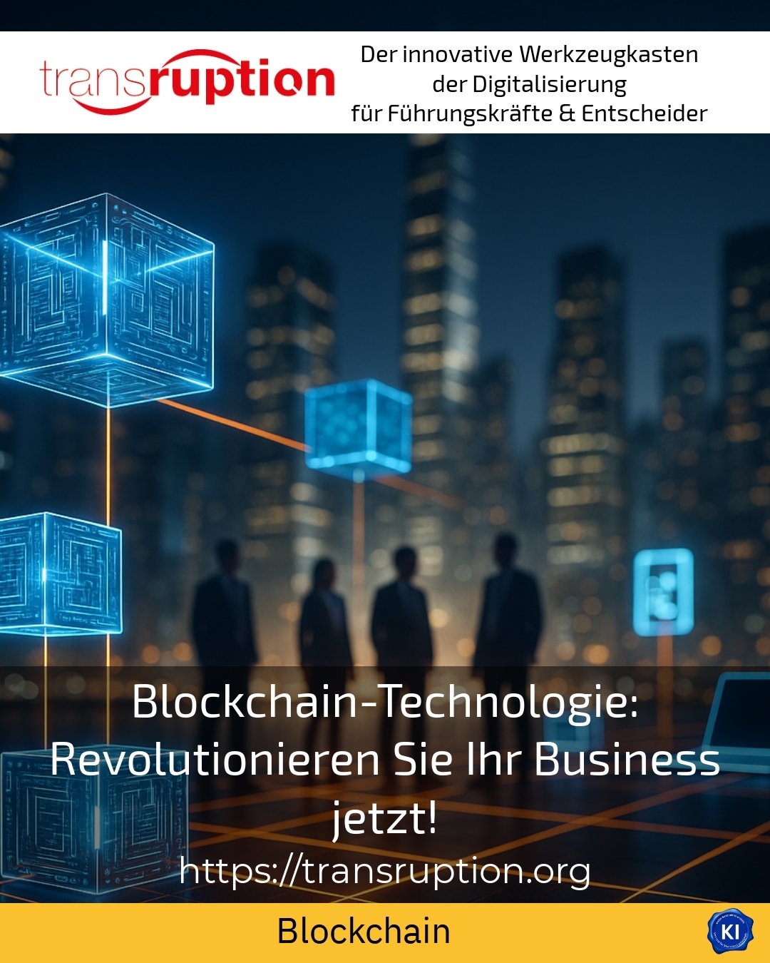 Blockchain-Technologie: Revolutionieren Sie Ihr Business jetzt! 4.9 (1286)