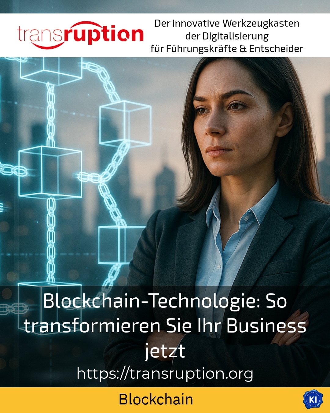 Blockchain-Technologie: So transformieren Sie Ihr Business jetzt 4.1 (469)