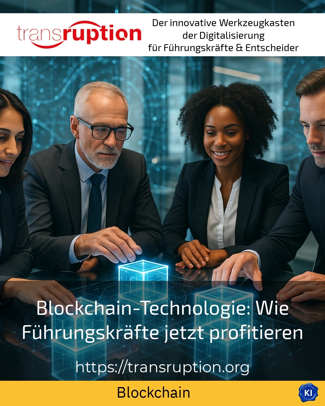Blockchain-Technologie: Wie Führungskräfte jetzt profitieren 4.2 (1811)