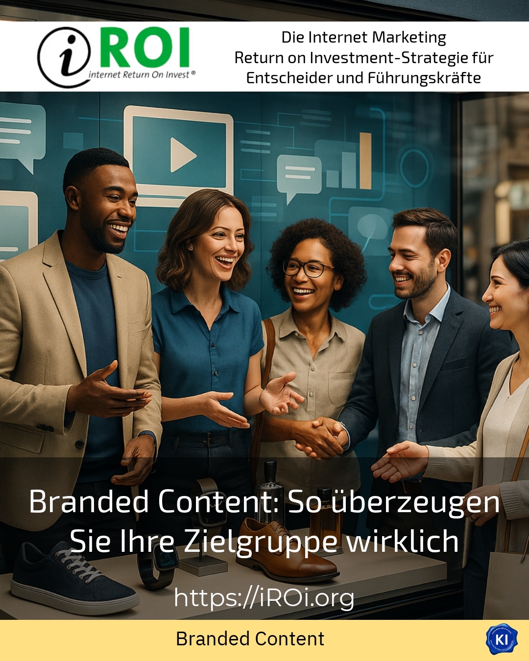 Branded Content: So überzeugen Sie Ihre Zielgruppe wirklich 4.1 (1199)