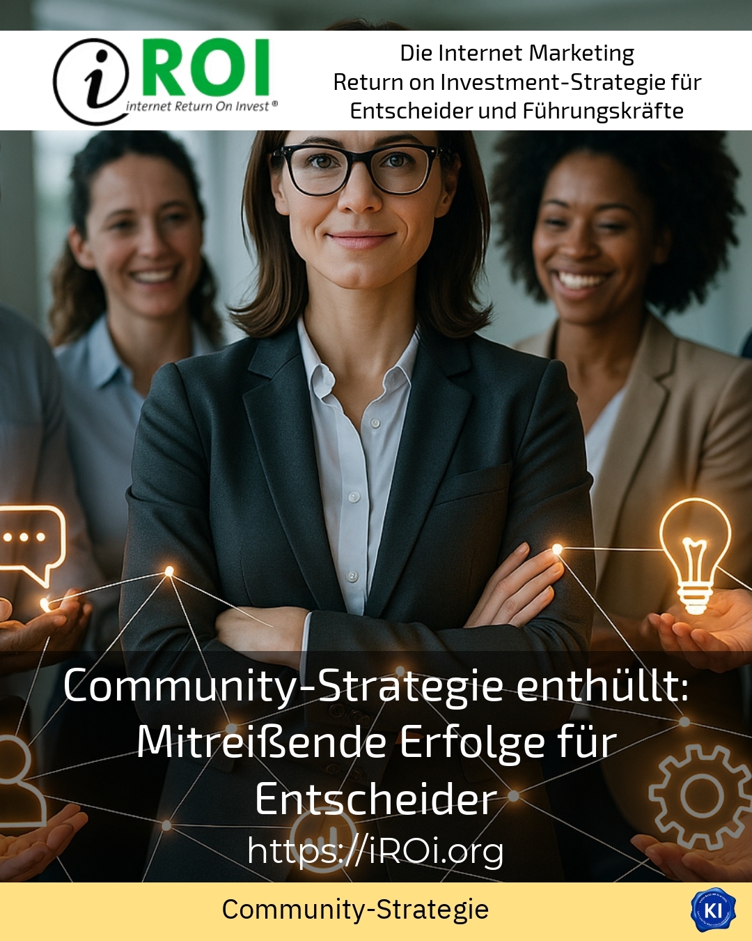 Community-Strategie enthüllt: Mitreißende Erfolge für Entscheider 4.9 (770)