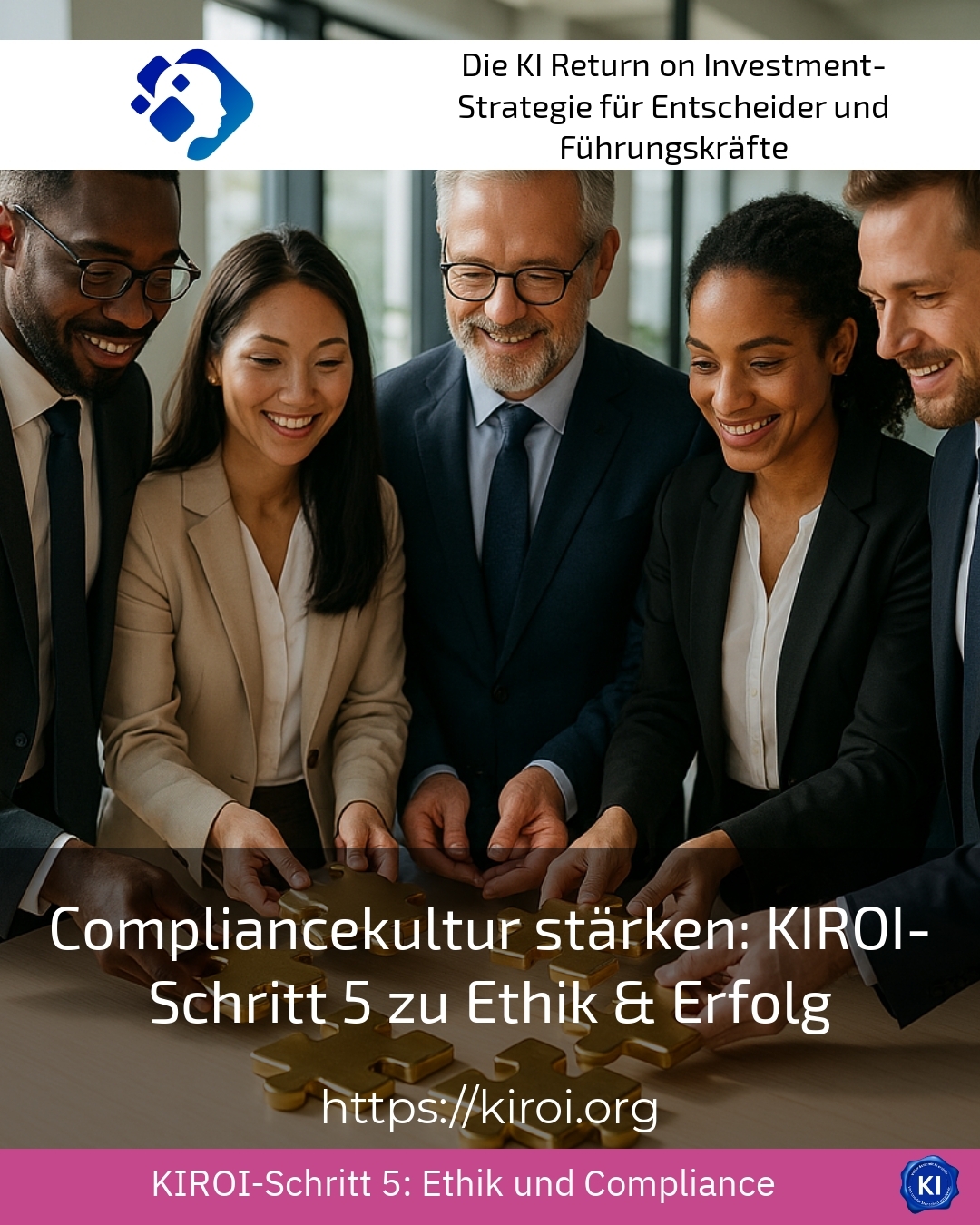 Compliancekultur stärken: KIROI-Schritt 5 zu Ethik & Erfolg 4.3 (561)