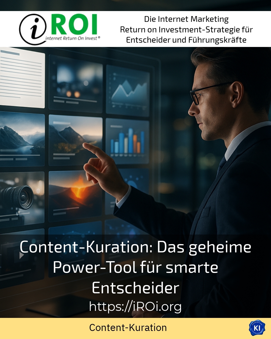 Content-Kuration: Das geheime Power-Tool für smarte Entscheider 4.7 (367)