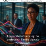 Corporate Influencing: Unleash Your Digital Radiance