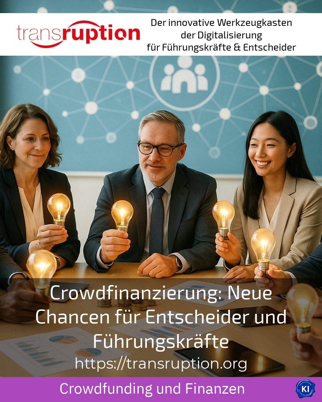 Crowdfinanzierung: Neue Chancen für Entscheider und Führungskräfte 4.5 (1792)
