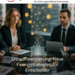 Crowdfunding: New financial strategies for decision-makers