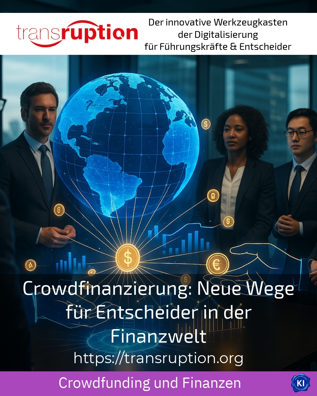 Crowdfinanzierung: Neue Wege für Entscheider in der Finanzwelt 4.7 (1790)