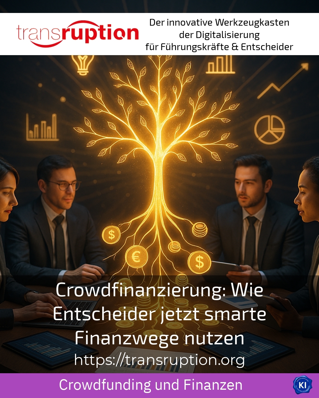 Crowdfinanzierung: Wie Entscheider jetzt smarte Finanzwege nutzen 4.7 (1724)
