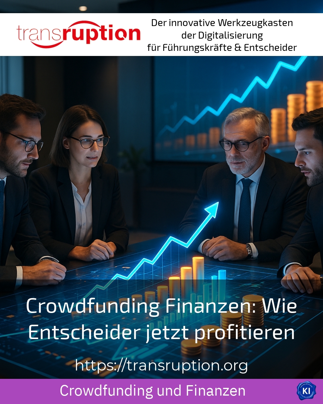 Crowdfunding Finanzen: Wie Entscheider jetzt profitieren 4.1 (729)