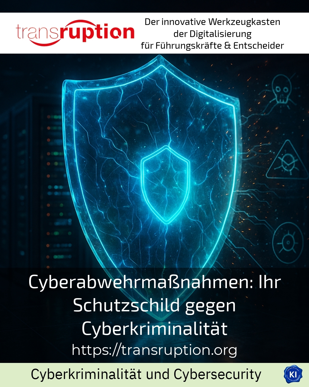 Cyberabwehrmaßnahmen: Ihr Schutzschild gegen Cyberkriminalität 4.3 (983)