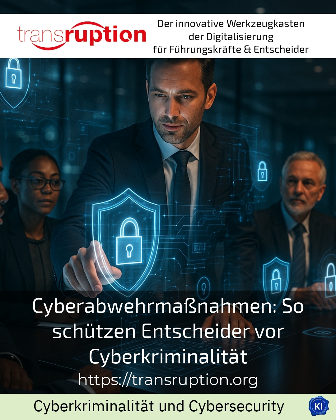 Cyberabwehrmaßnahmen: So schützen Entscheider vor Cyberkriminalität 4.1 (1153)