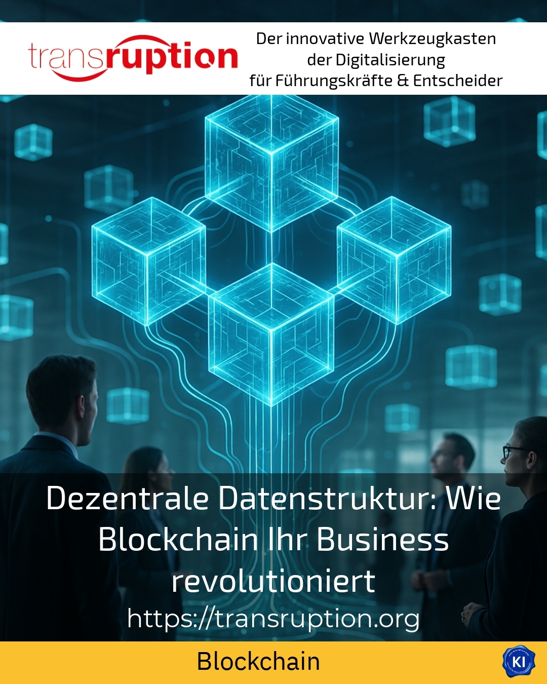 Dezentrale Datenstruktur: Wie Blockchain Ihr Business revolutioniert 4.5 (1690)