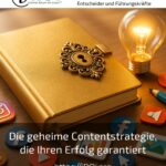 Die geheime Contentstrategie, die Ihren Erfolg garantiert