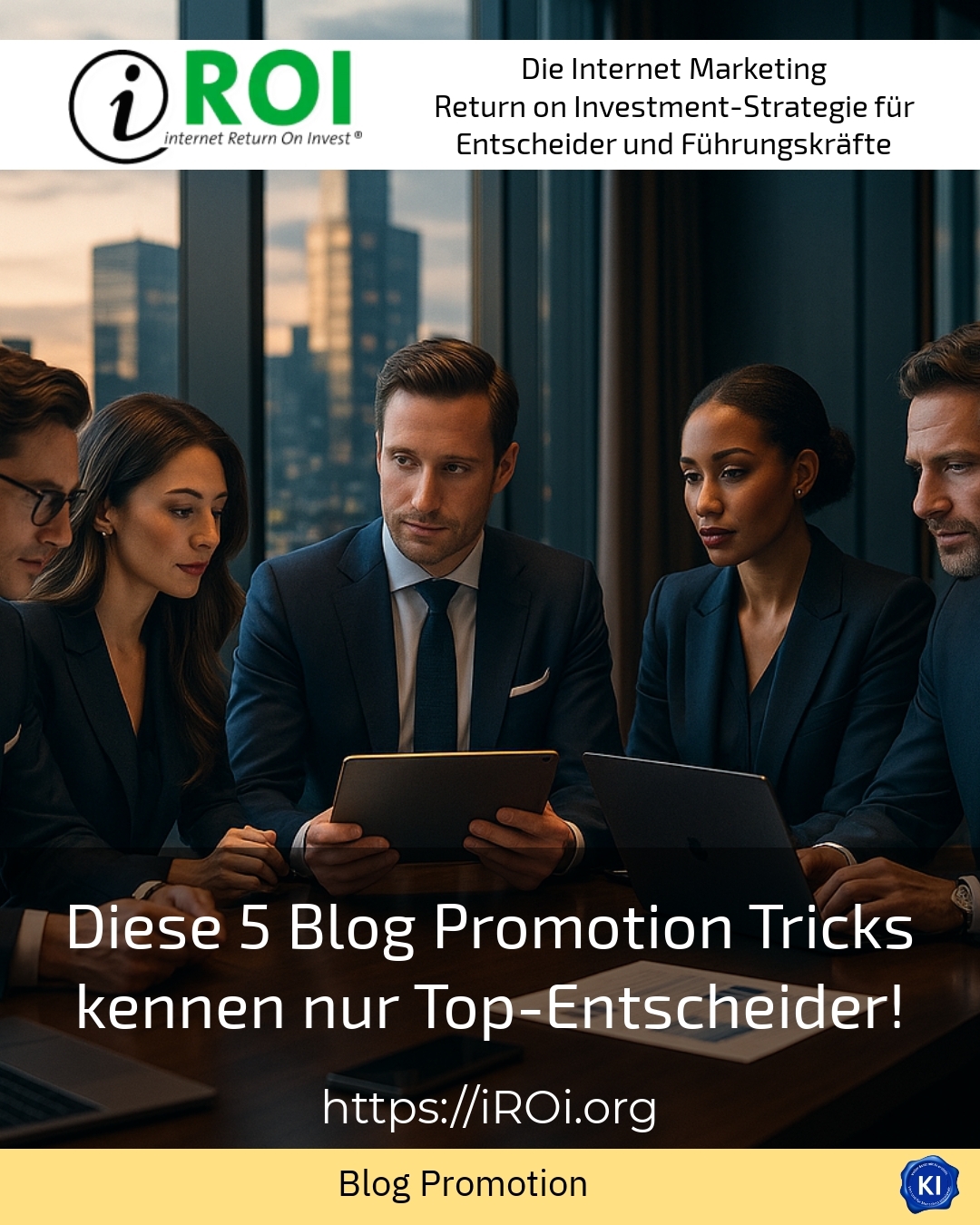 Diese 5 Blog Promotion Tricks kennen nur Top-Entscheider! 4.8 (1827)