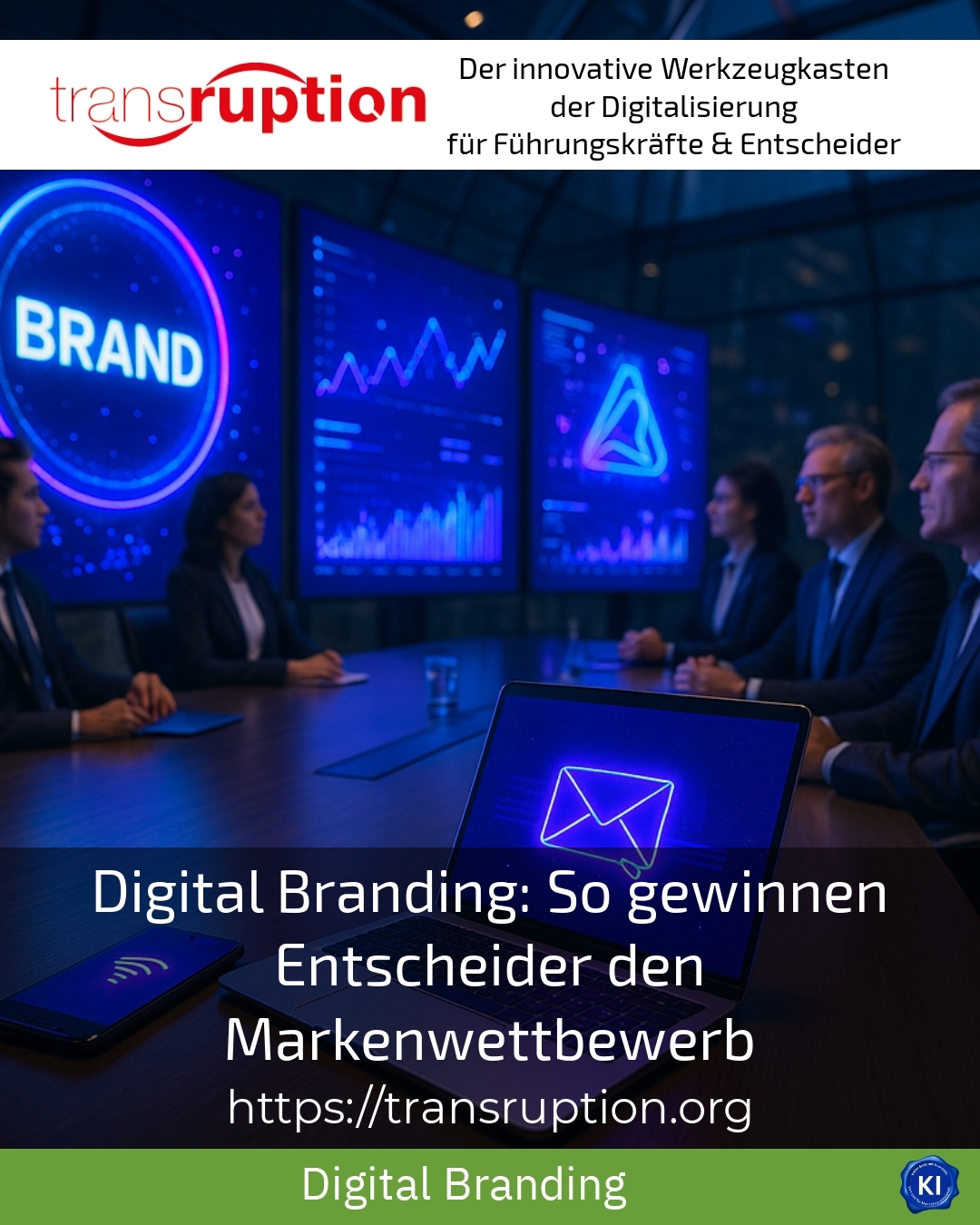 Digital Branding: So gewinnen Entscheider den Markenwettbewerb 4.8 (618)