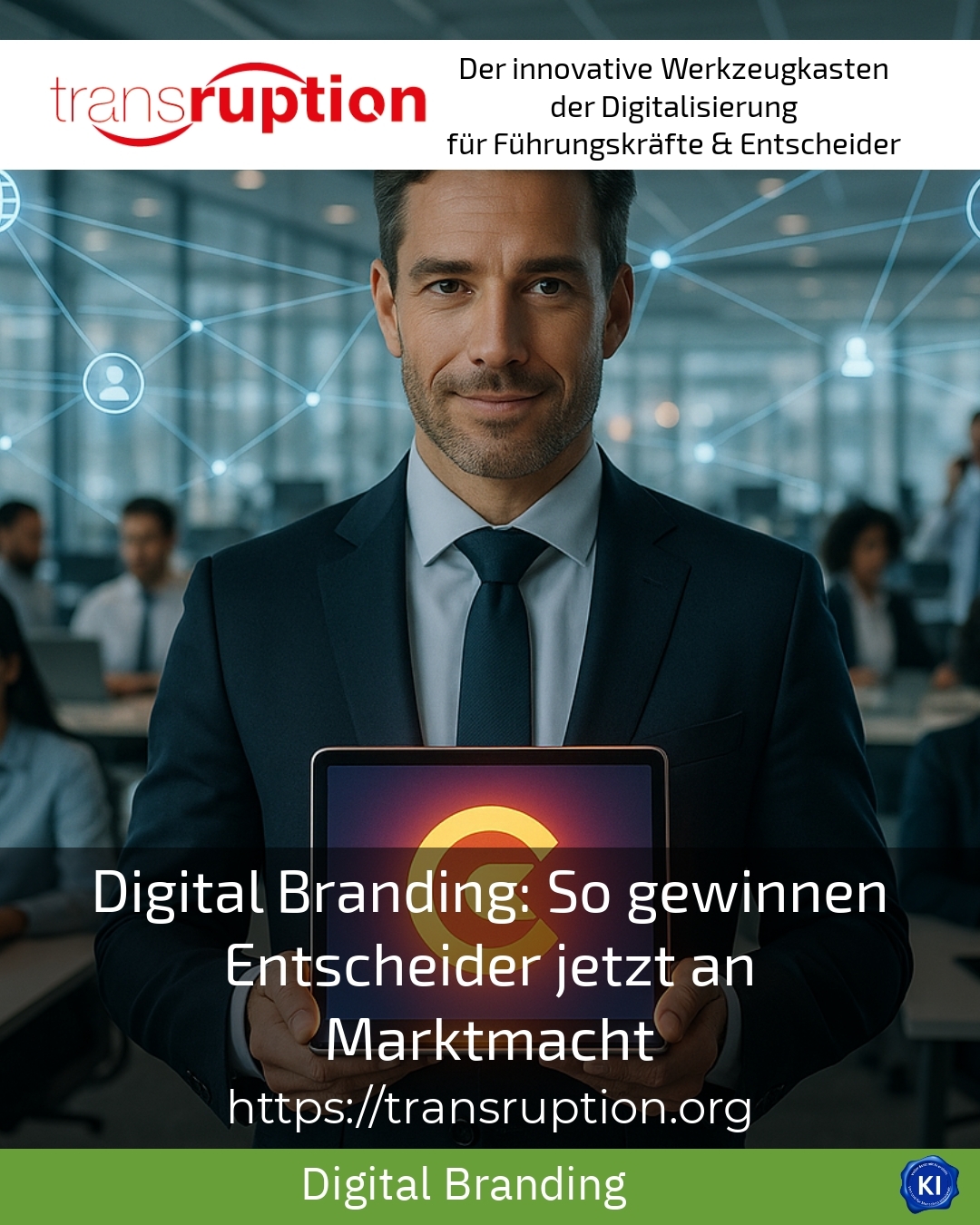 Digital Branding: So gewinnen Entscheider jetzt an Marktmacht 4.6 (734)