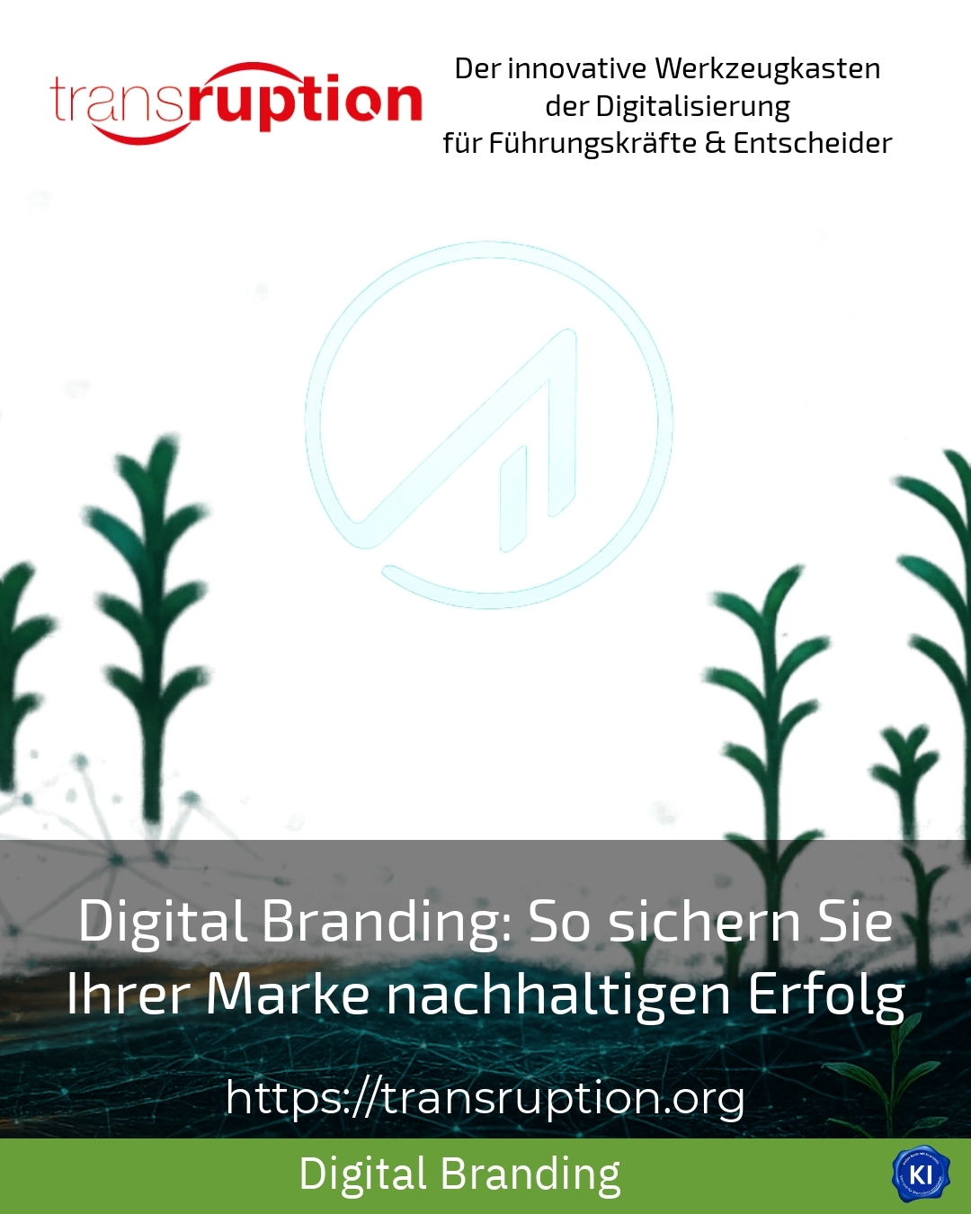 Digital Branding: So sichern Sie Ihrer Marke nachhaltigen Erfolg 4.6 (1466)