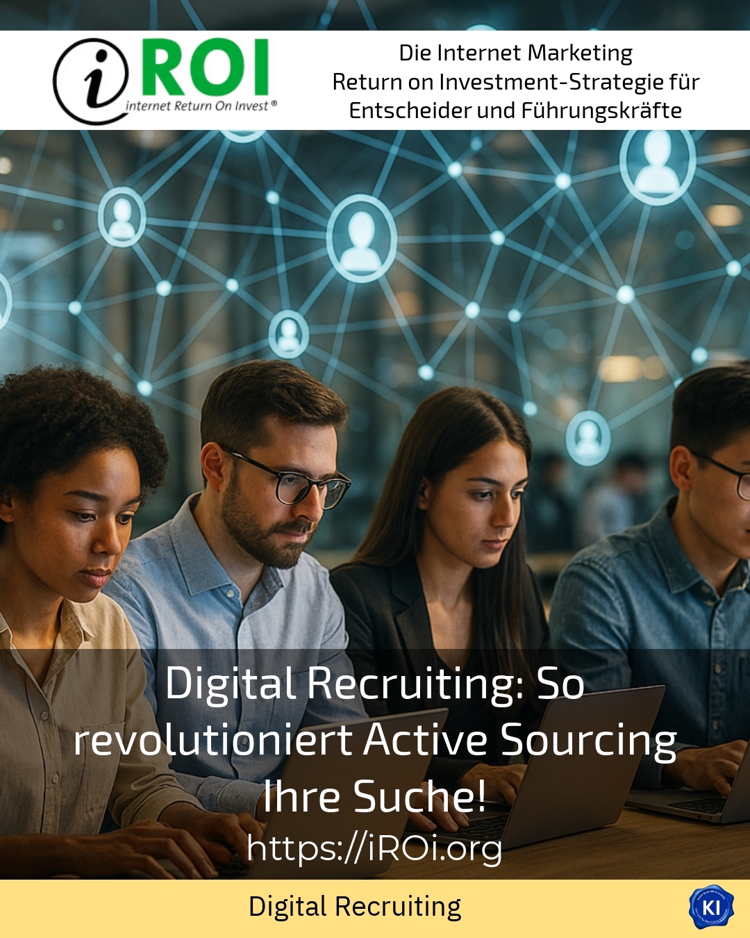 Digital Recruiting: So revolutioniert Active Sourcing Ihre Suche! 5 (1211)