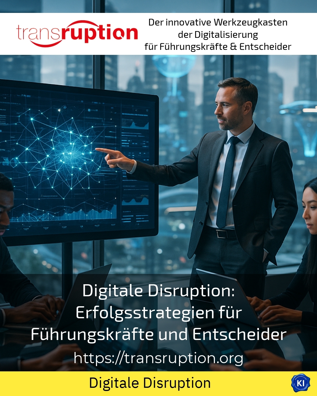 Digitale Disruption: Erfolgsstrategien für Führungskräfte und Entscheider 5 (1029)