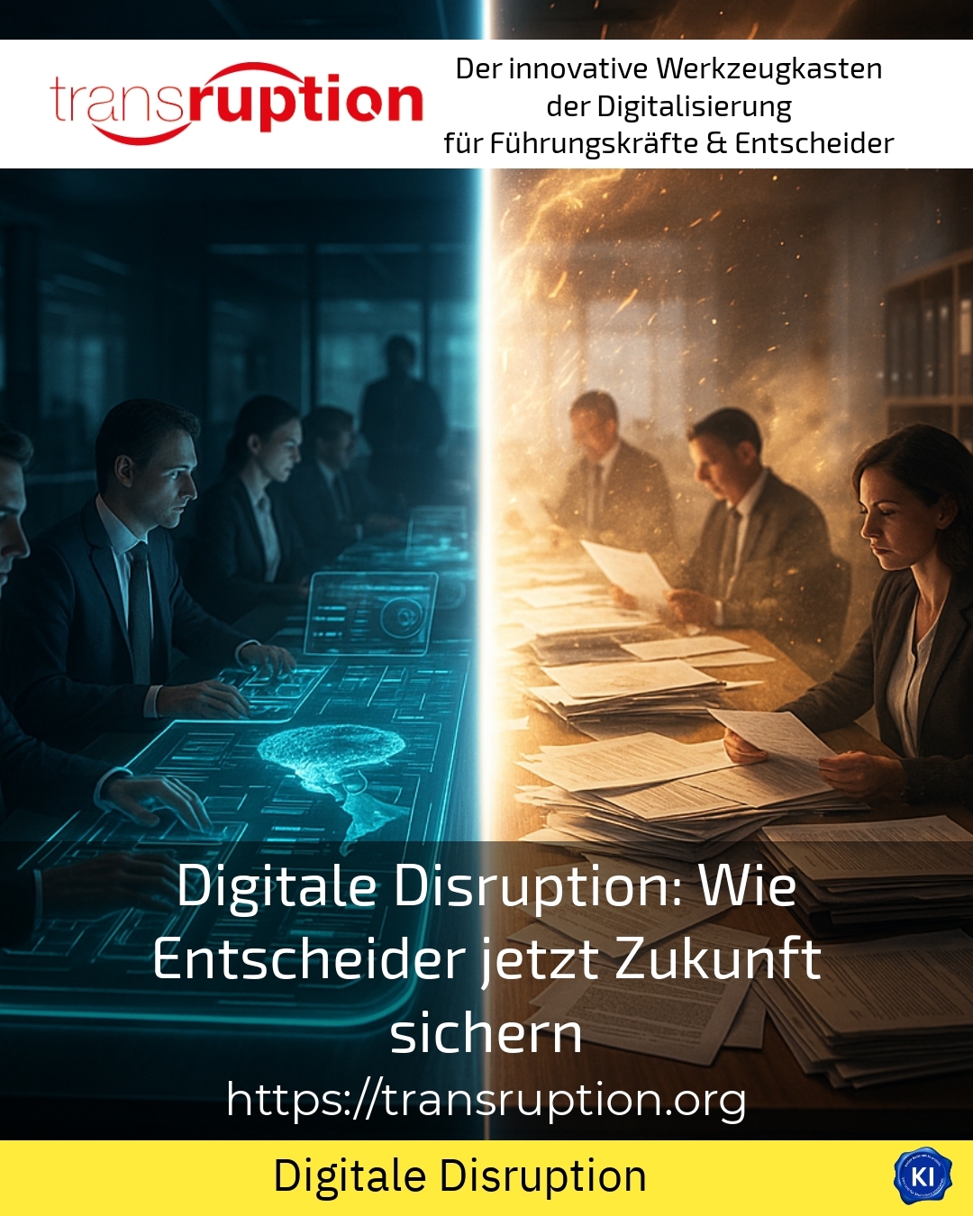Digitale Disruption: Wie Entscheider jetzt Zukunft sichern 4.8 (973)
