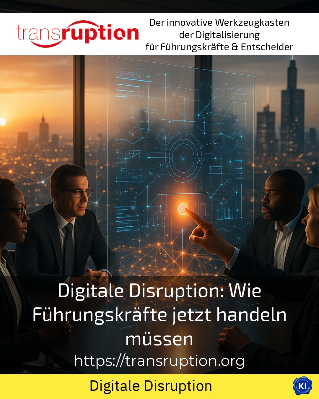 Digitale Disruption: Wie Führungskräfte jetzt handeln müssen 4.2 (627)