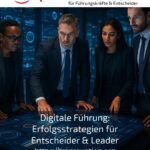 Digital leadership: Success strategies for decision-makers & leaders