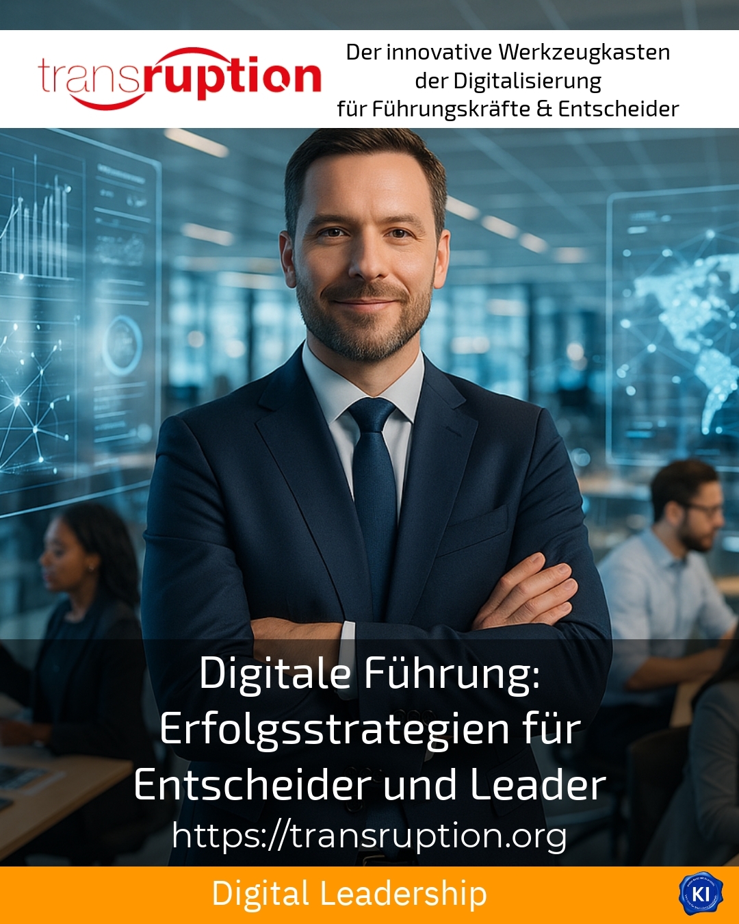Digitale Führung: Erfolgsstrategien für Entscheider und Leader 4.4 (1661)