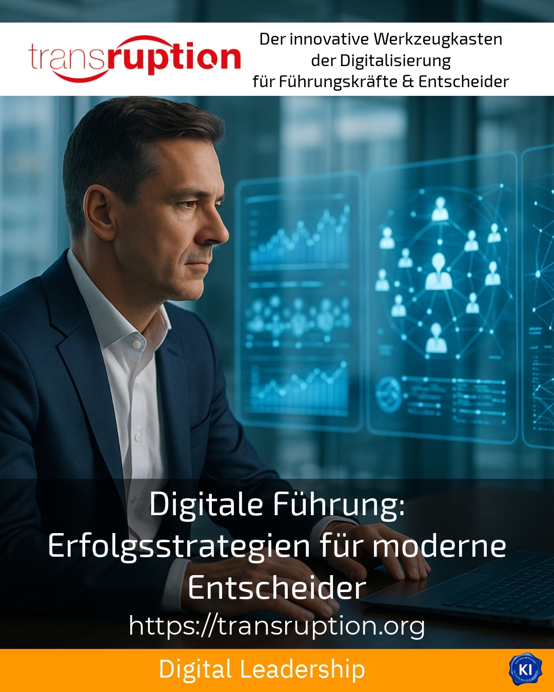 Digitale Führung: Erfolgsstrategien für moderne Entscheider 4.5 (1376)