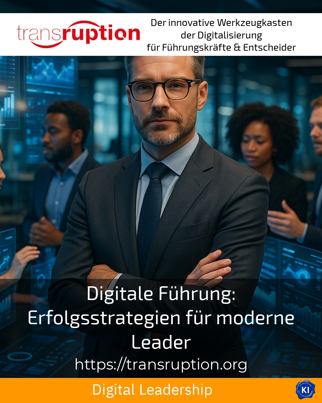 Digitale Führung: Erfolgsstrategien für moderne Leader 4 (1767)