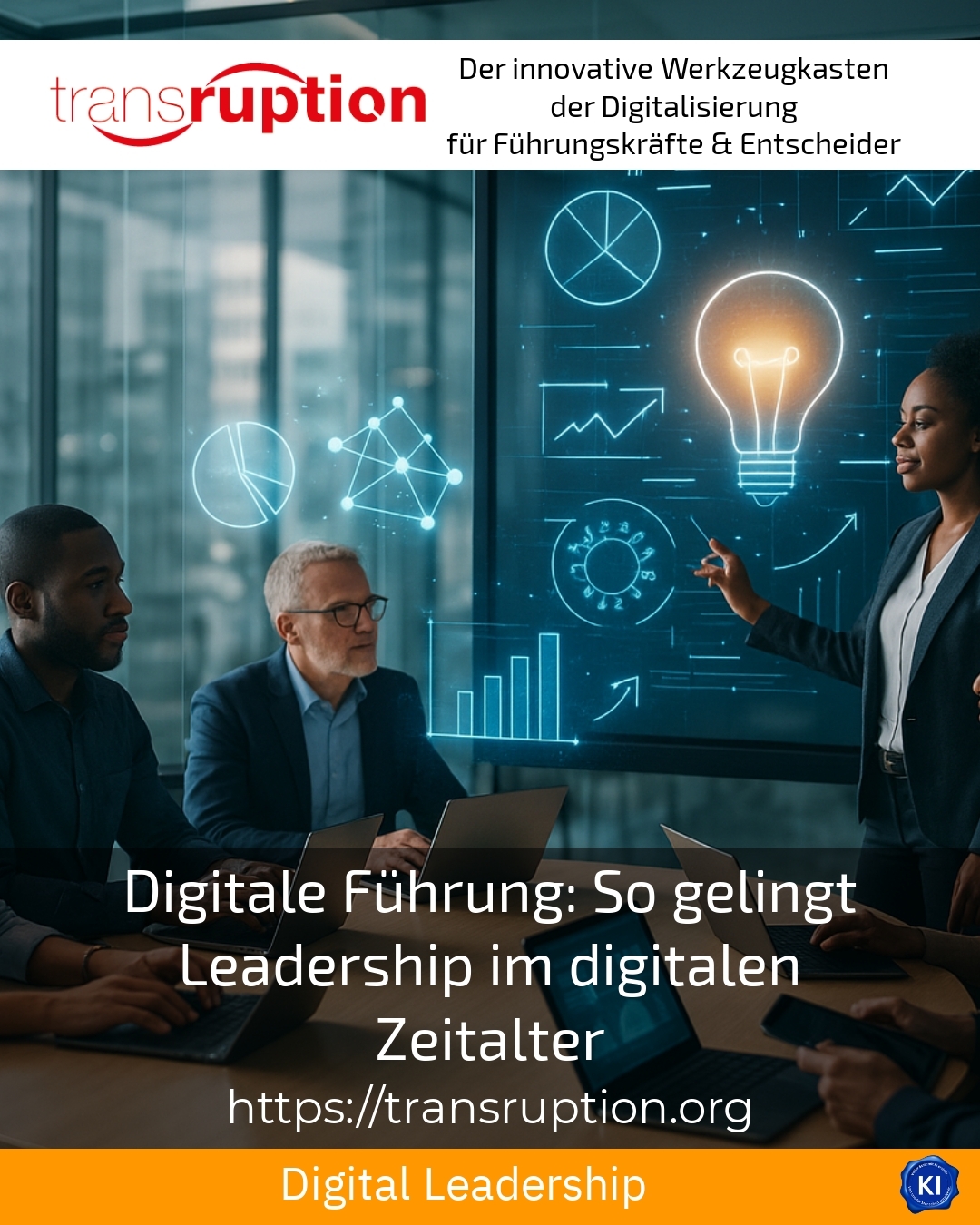 Digitale Führung: So gelingt Leadership im digitalen Zeitalter 4.9 (612)