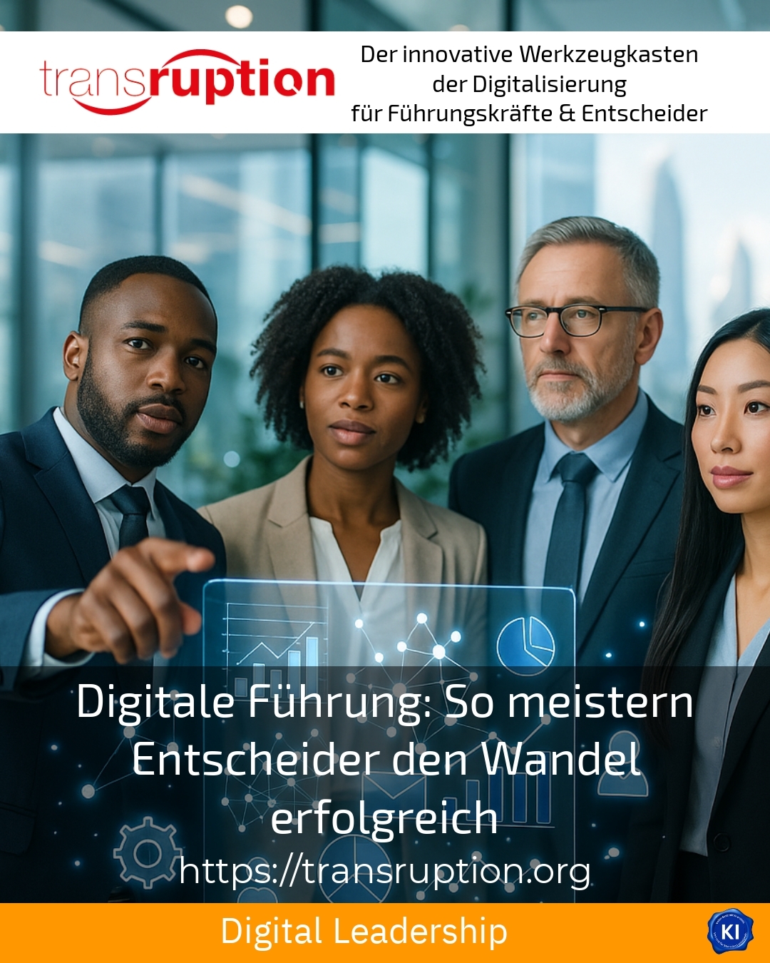 Digitale Führung: So meistern Entscheider den Wandel erfolgreich 4.1 (1546)
