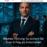 Digital leadership: How to ensure your success as a decision-maker