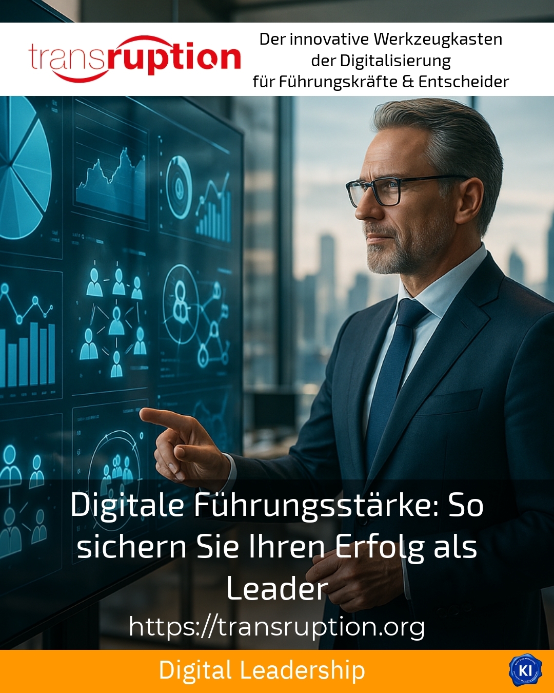 Digitale Führungsstärke: So sichern Sie Ihren Erfolg als Leader 4.5 (1492)