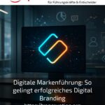 Digital brand management: How to achieve successful digital branding